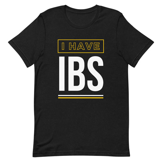 I Have IBS Tee