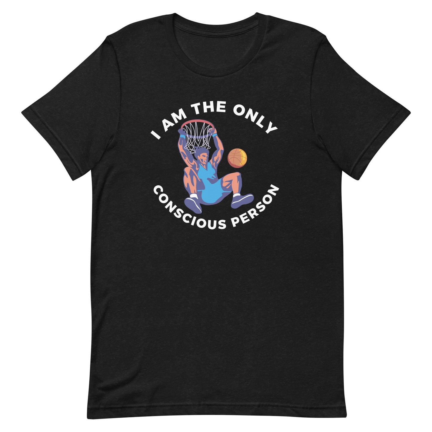 Only Conscious Person Tee